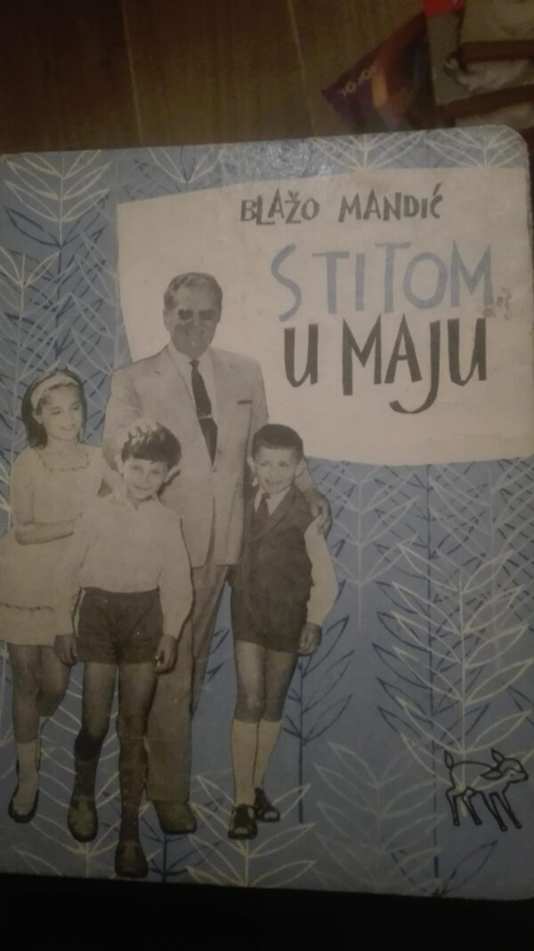 s Titom u Maju - blazo mandic