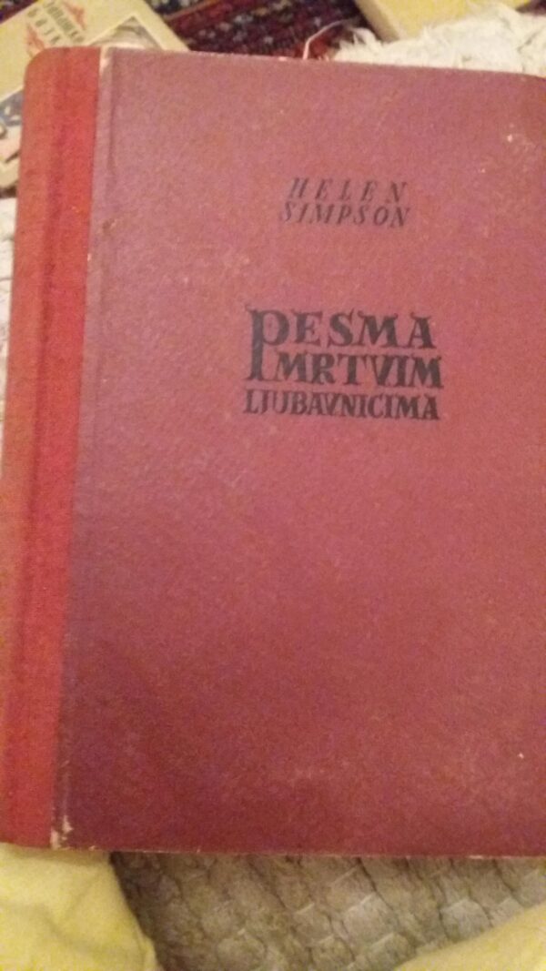 Pesma Mrtvim Ljubavnicima - Helen Simpson