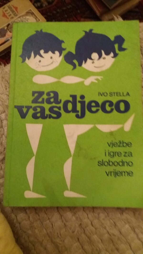 Za Vas Djeco - Ivo Stella