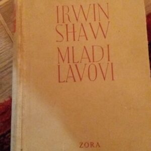 107473026_5fe6544fbbfdd9-1970542120201225_215320.jpg Mladi Lavovi - Irwin Shaw