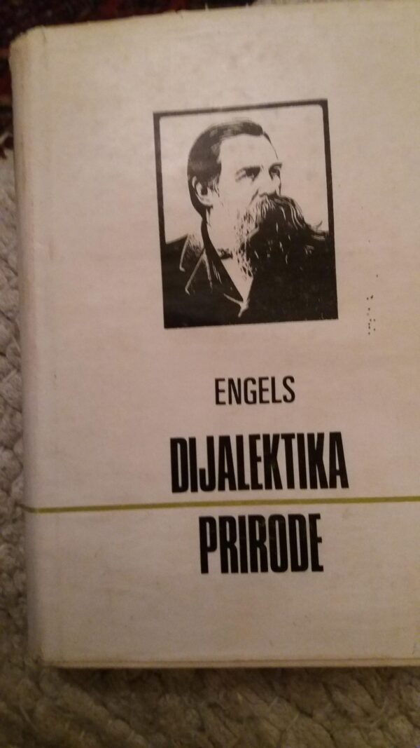 107706077_5feb82d8d200c7-5498347120201229_201743.jpg Dijalektika Prirode - Engels