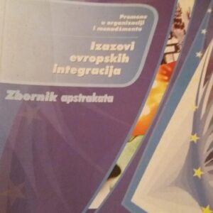 107746819_5feca5ac40aeb6-9112234120201230_160741.jpg Izazovi Evropskih Integracija - Zbornik Apstrakata