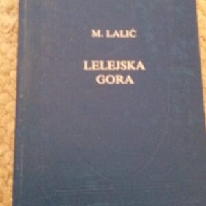 Lelejska Gora - Mihajlo Lalic
