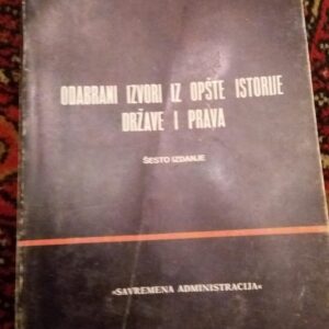 109765470_60185350429727-8977114520210201_194511.jpg Odabrani Izvori iz opste Istorije Drzave i Prava