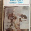 Djavo Tuce Svoju Zenu - Milorad Milenkovic Sum
