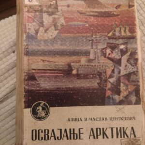 Osvajanje Artika - Tvrd povez