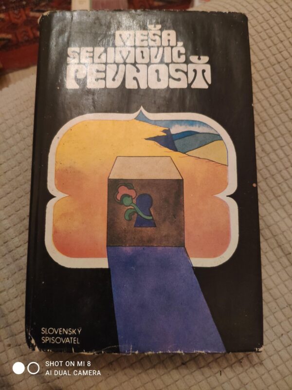 Pevnost - Mesa Selimovic