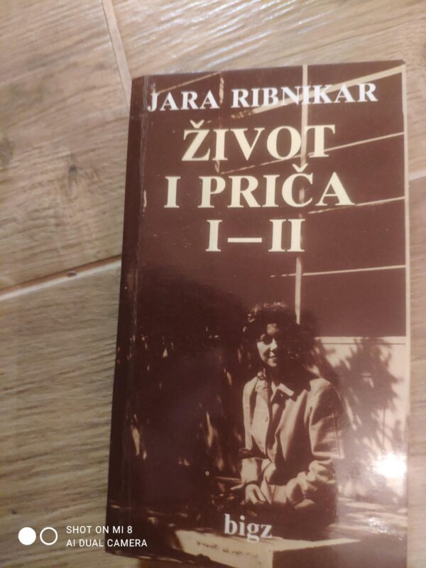 Zivot i Prica I-II - Jara Ribnikar
