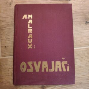 Osvajaci - Andre Malraux
