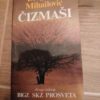 Cizmasi - Dragoslav Mihajlovic