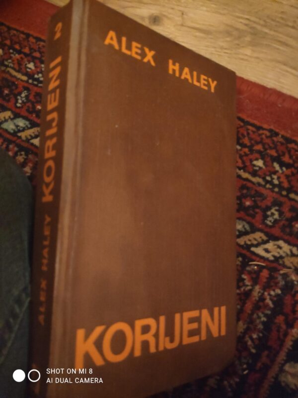 111948507_604550f6d4f776-89427380IMG_20210307_20.jpg korijeni - Alex Haley