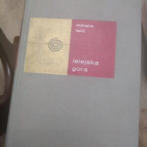 Lelejska Gora - Mihailo Lalic