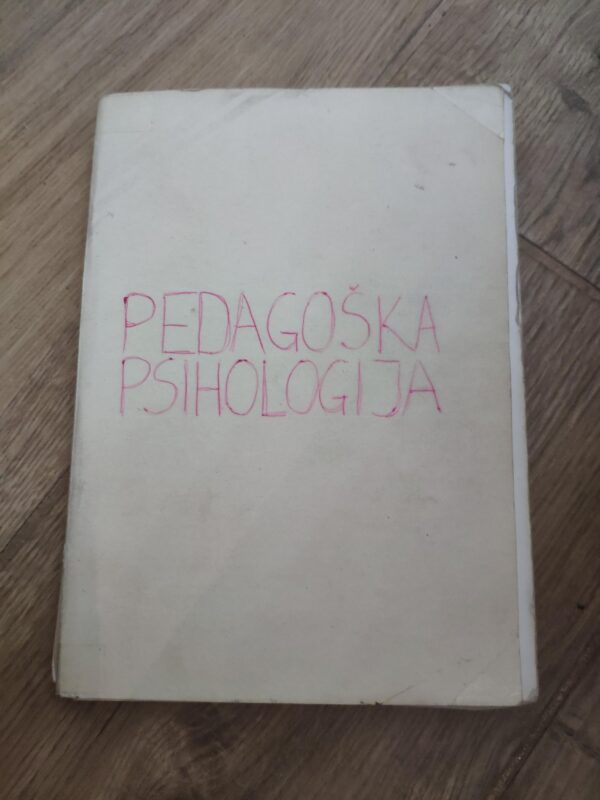 121343531_61185b366e31a5-68424132IMG_20210815_01.jpg Pedagoska Psihologija