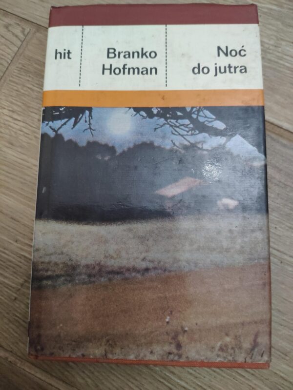 Noc do Jutra - Branko Hofman