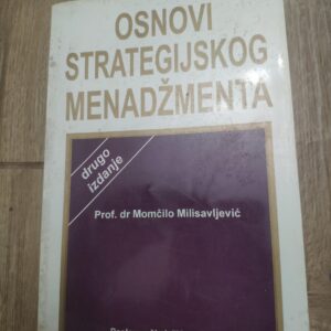 123571237_614b77c06b9921-45404979IMG_20210922_19.jpg Osnovi strategijskog Menadzmenta