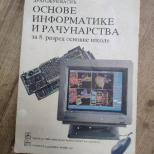 Osnove informatike i racunarstva za 8 razred osnovne skole