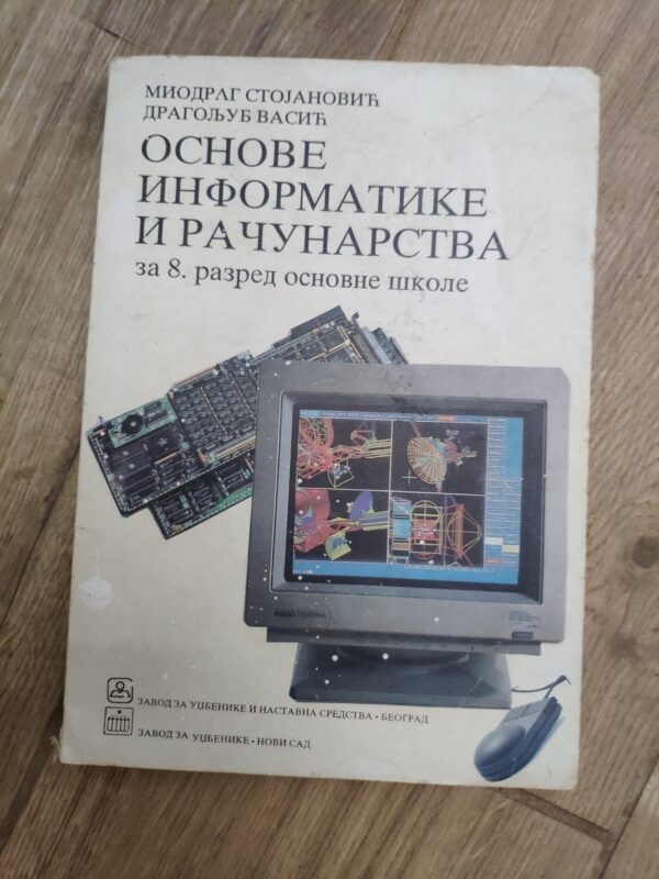 Osnove informatike i racunarstva za 8 razred osnovne skole