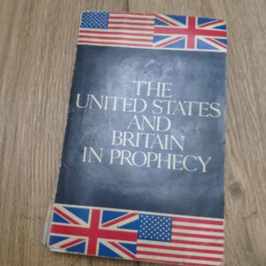 The United States and Britain in Prophecy