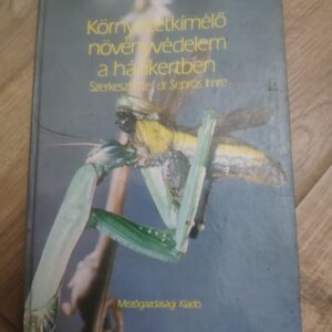 Kornyezetkimelo novenyvedelem a hazikertben