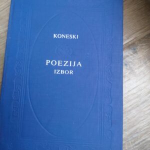 125598400_617861c274b107-21939364IMG_20211026_21.jpg Poezija Izbor - Koneski