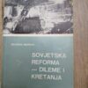 126073349_6182e571750e30-87191406IMG_20211103_20.jpg Sovjetska reforma - Dileme i Kretanja