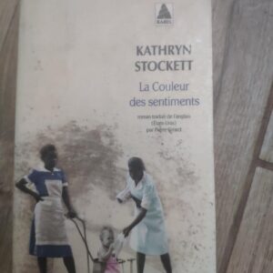 La Couleur Des Sentiments - Kathryn Stockett