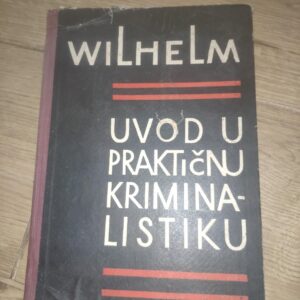 126285800_6187ba14667dd1-06064731IMG_20211107_09.jpg Uvod u Prakticnu Kriminalistiku - Wilhelm