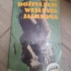 Dozivljaji Wesleyja Jaksona - W Saroyan