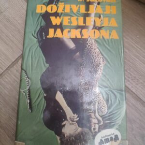 Dozivljaji Wesleyja Jaksona - W Saroyan