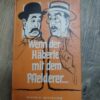 Wenn der Haberle mit dem Pfleiderer