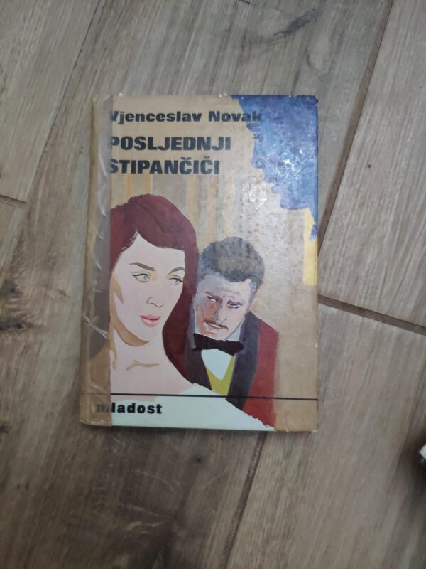 Poslednji Stipancici - Vjenceslav Novak