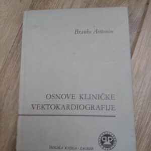 127679385_61a531e1b95276-52153401IMG_20211129_19.jpg Osnove Klinicke Vektokardiografije - Branko Antonin
