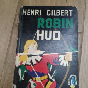 Robin Hud - Henri Gilbert