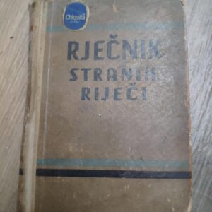 Recnik stranih Reci i izraza - Dragoljub Klaic