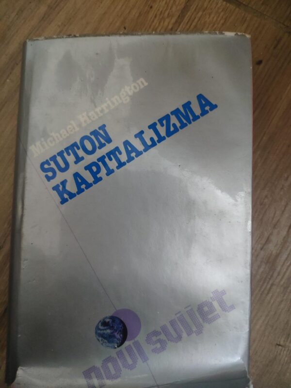 Suton Kapitalizma - Michael Harrington