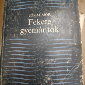 Fekete Gyemantok - Jokai Mor