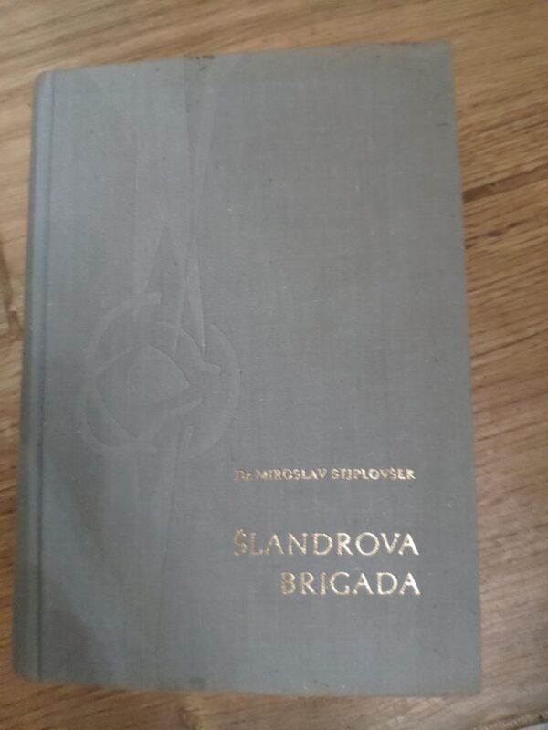 Slandrova Brigada - Dr Miroslav Stjoplovsek