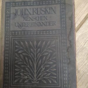 129656075_61d0c6cf5b20a5-07240133IMG_20220101_21.jpg John Ruskin - Menschen untereinander