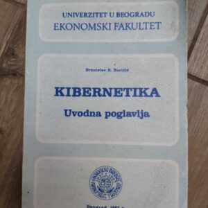 Kibernetika - uvodna poglavlja - Branislav Boricic