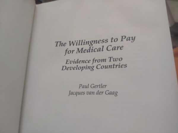 The Willingness to pay for Medical Care
