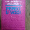 Pepeo u Vodi - Fahrija Kapetanovic-Jovanovic