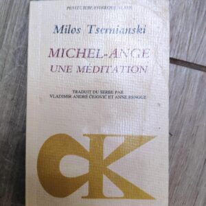 Michel-Ange Une Meditation - Milos Tsernianski