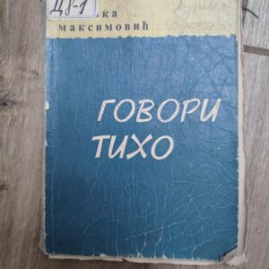 Govori Tiho - Desanka Maksimovic