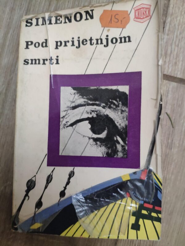 Pod Pretnjom Smrti - Simenon