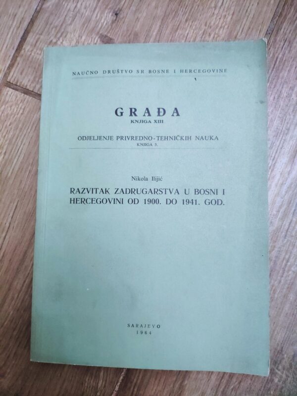 135356583_624f4769773d75-92891321IMG_20220407_21.jpg Razvitak Zadrugarstva u bosni i hercegovini 1900-1941