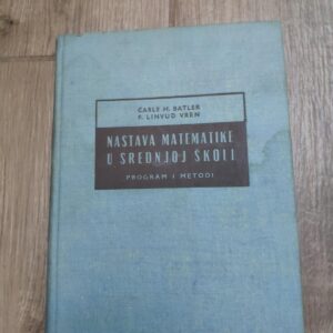 Nastava Matematike u srednjoj Skoli  - program i medodi