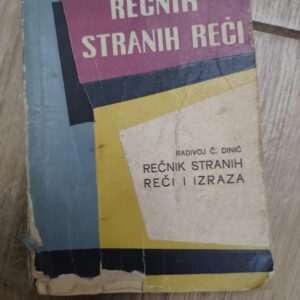 Recnik stranih Reci i izraza - Radivoj C Dinic