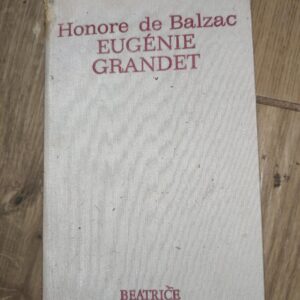 Eugenie Grandet - Honore de Balzac