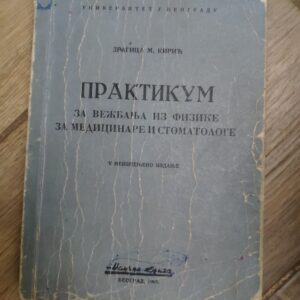 139815093_62e05a4bd28e03-63509122IMG_20220726_22.jpg Praktikum za vezbanje iz fizike za medicinare i stomatologe