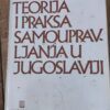 140166086_62ef790272ea02-80692386IMG_20220807_09.jpg Teorija i PraksSamoupravljanja u Jugoslaviji
